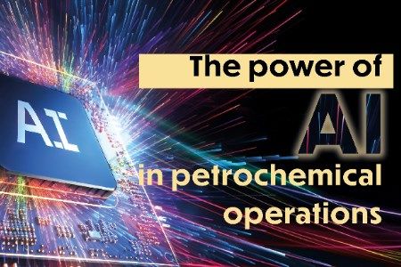The power of AI in petrochemical operations